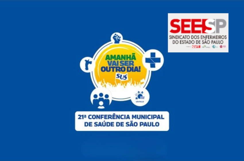  SEESP marca presença na 21ª Conferência Municipal da Saúde