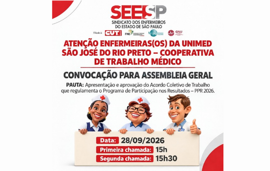 ATENÇÃO ENFERMEIRAS(OS) DA UNIMED SÃO JOSÉ DO RIO PRETO – COOPERATIVA DE TRABALHO MÉDICO – CONVOCAÇÃO PARA ASSEMBLEIA GERAL
